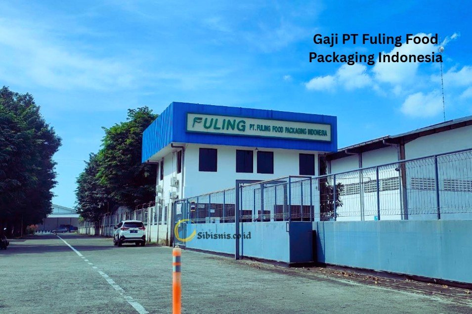 Gaji PT Fuling Food Packaging Indonesia